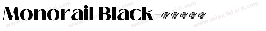 Monorail Black字体转换